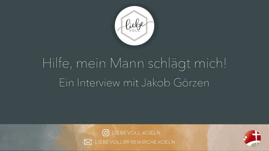 Hilfe, mein Mann schlägt mich! | Interview mit Jakob Görzen